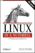 Linux in a Nutshell Love Robert, Figgins Stephen, Siever Ellen, Robbins Arnold