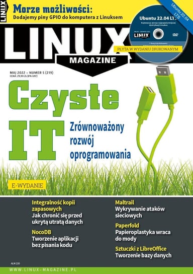 Linux Magazine. Czerwiec 2022 Opracowanie zbiorowe