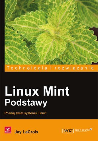 Linux Mint. Podstawy LaCroix Jay