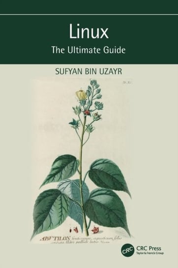 Linux: The Ultimate Guide Sufyan bin Uzayr