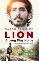 Lion: A Long Way Home Young Readers' Edition Brierley Saroo