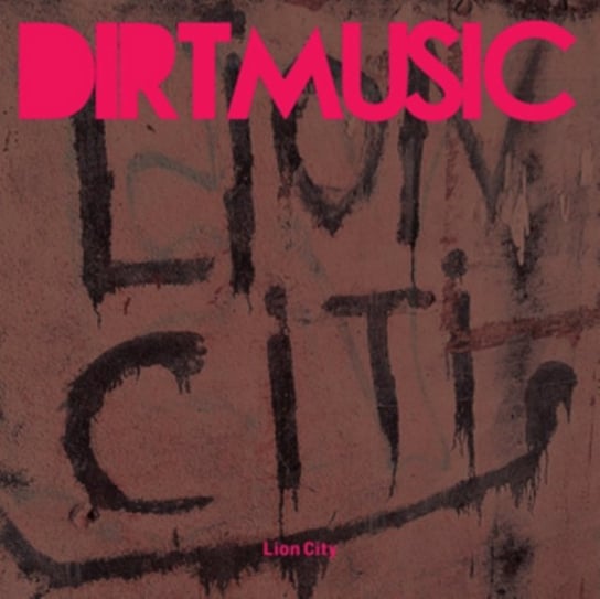 Lion City Dirtmusic