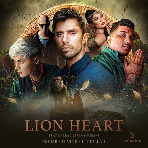 Lion Heart KSHMR x DIVINE x LIT Killah feat. Jeremy Oceans, KARRA