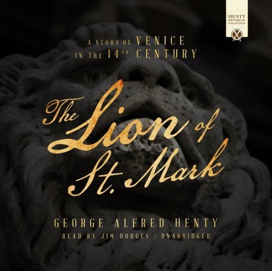 Lion of St. Mark Henty George Alfred