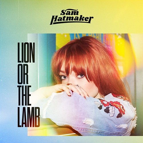 Lion or the Lamb Sam Hatmaker