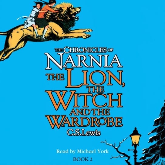 Lion, the Witch and the Wardrobe (The Chronicles of Narnia, Book 2) Lewis C.S.
