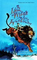 Lion, the Witch & the Wardrobe (Adapted by Adrian Mitchell) Lewis C.S.
