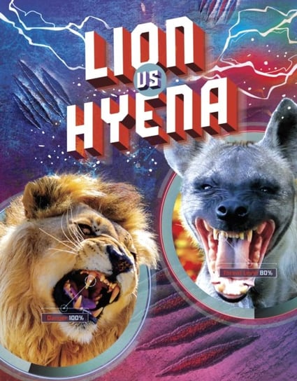 Lion vs Hyena Lisa M. Bolt Simons