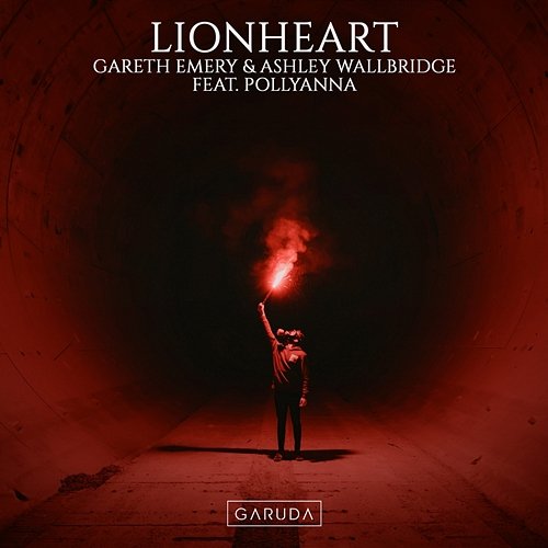 Lionheart Gareth Emery, Ashley Wallbridge feat. PollyAnna