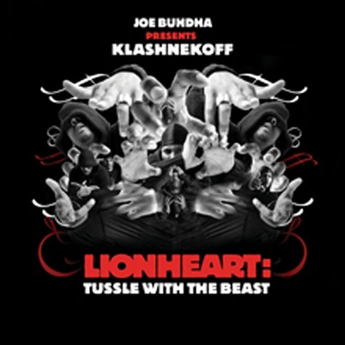 Lionheart - Tussle with the Beast Joe Buhdha Presents Klashnekoff
