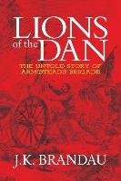 Lions of the Dan Brandau J. K.