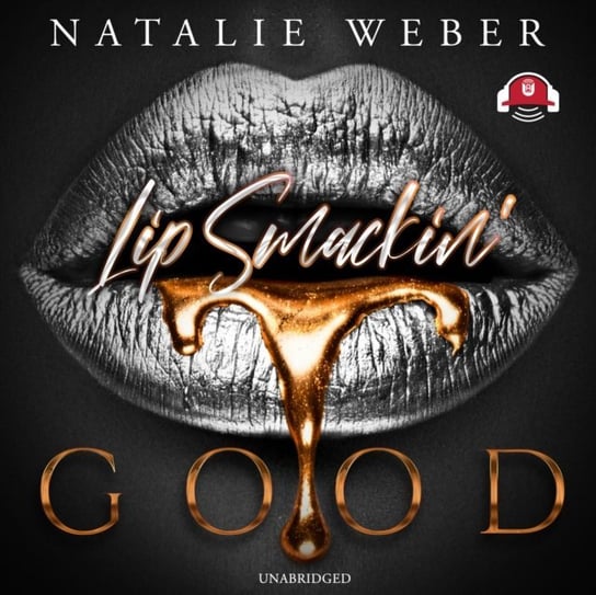 Lip Smackin' Good Weber Natalie
