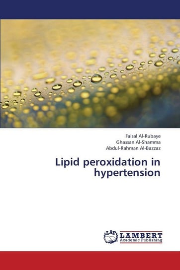 Lipid peroxidation in hypertension Al-Rubaye Faisal