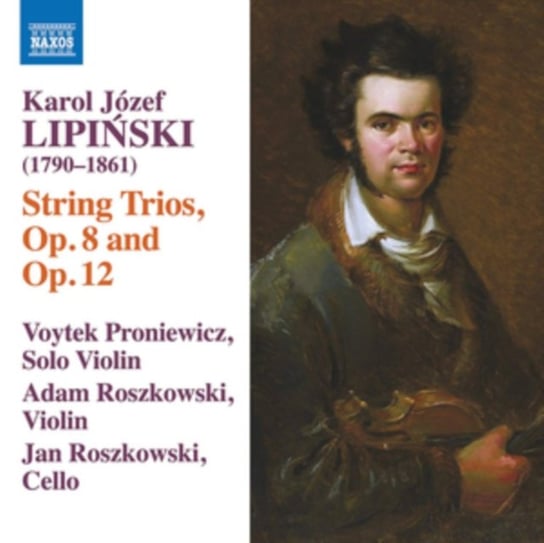 Lipiński: String Trios, Op. 8 and Op. 12 Proniewicz Voytek