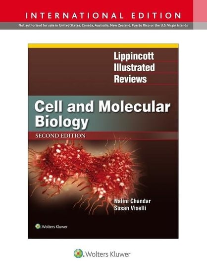 Lippincott Illustrated Reviews. Cell and Molecular Biology Chandar Nalini