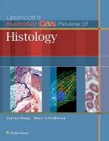 Lippincott's Illustrated Q&A Review of Histology Zhang Guiyun, Fenderson Bruce A.