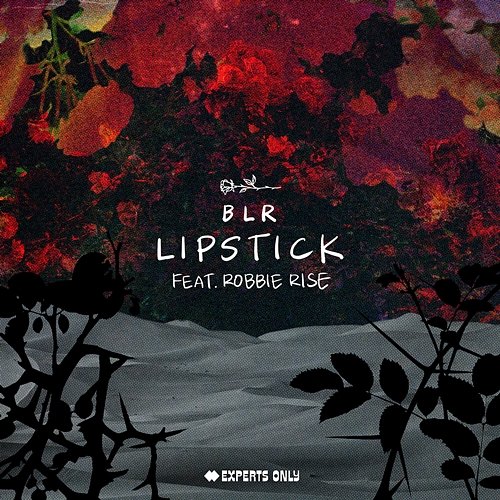 Lipstick BLR feat. Robbie Rise