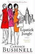 Lipstick Jungle Bushnell Candace