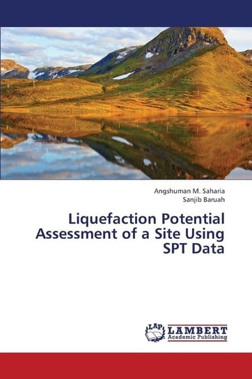 Liquefaction Potential Assessment of a Site Using SPT Data Saharia Angshuman M.
