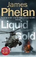 Liquid Gold Phelan James
