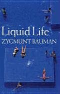 Liquid Life Bauman Zygmunt