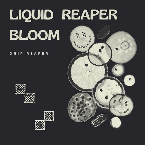 Liquid Reaper Bloom Drip Reaper