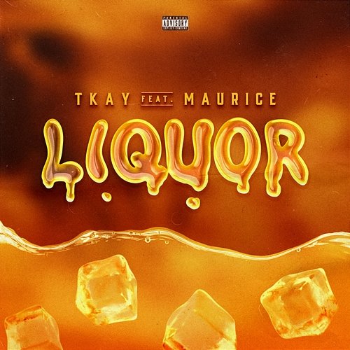 Liquor TKAY feat. Maurice