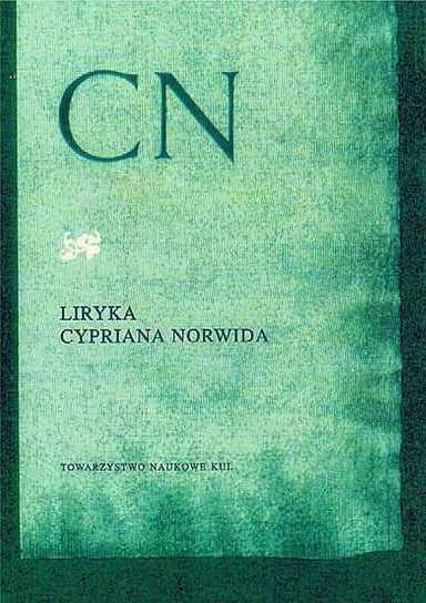 Liryka Cypriana Norwida Opracowanie zbiorowe