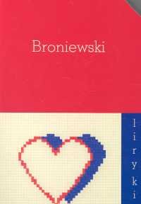 Liryki Broniewski Władysław