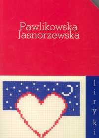 Liryki Pawlikowska-Jasnorzewska Maria