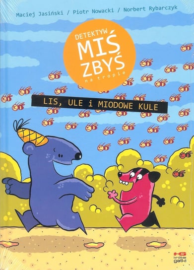 Lis, ule i miodowe kule. Detektyw Miś Zbyś na tropie. Tom 1 Jasiński Maciej, Nowacki Piotr, Rybarczyk Norbert