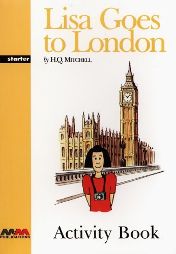 Lisa Goes to London. Activity Book Mitchell H.Q.