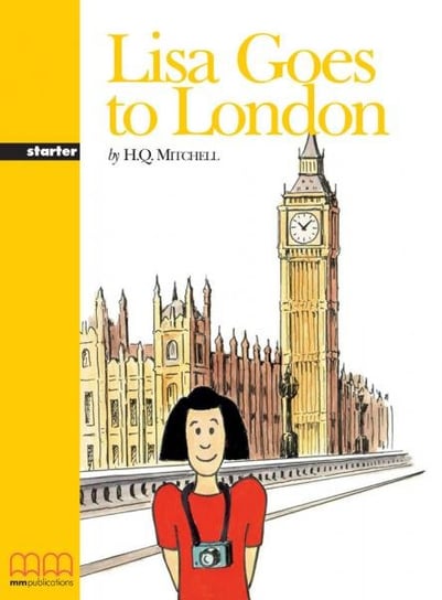 Lisa Goes To London. Student’s Book Mitchell H.Q., Malkogianni Marileni