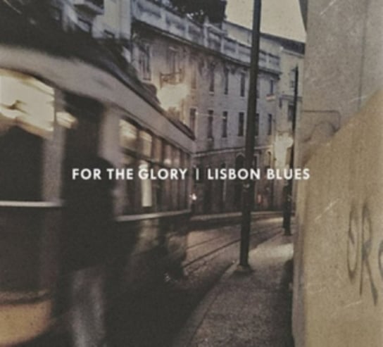 Lisbon Blues For the Glory