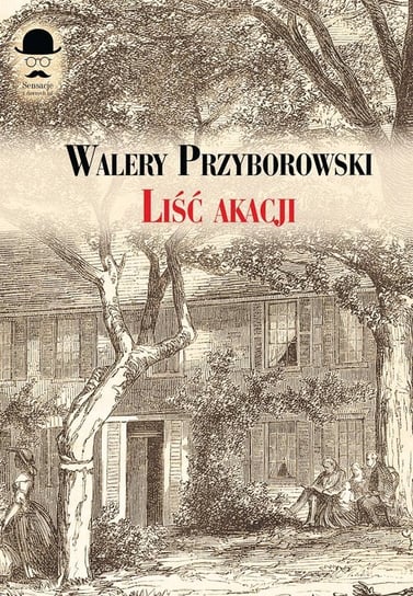Liść akacji Przyborowski Walery
