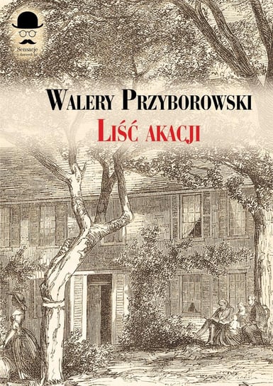 Liść akacji Przyborowski Walery