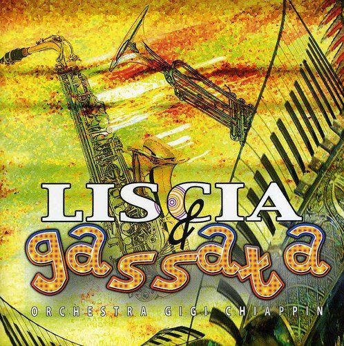Liscia E Gassata Various Artists