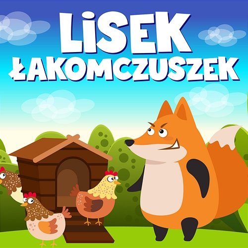 Lisek Łakomczuszek Jelonki