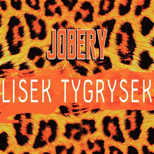 Lisek tygrysek Jobery