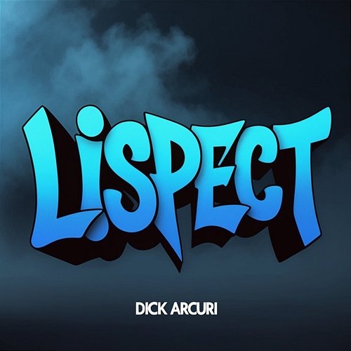 Lispect Dick Arcuri