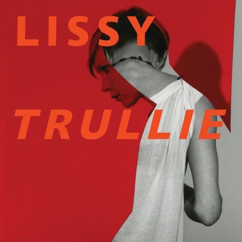Lissy Trullie Various Artists