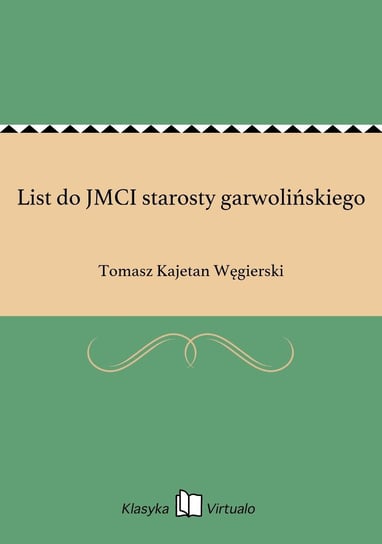 List do JMCI starosty garwolińskiego Węgierski Tomasz Kajetan