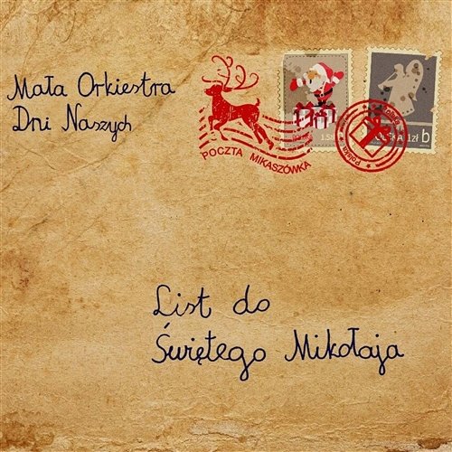 List do Świętego Mikołaja (Instrumental) Mała Orkiestra Dni Naszych