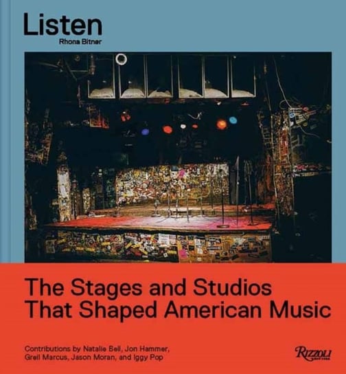 Listen: A Landscape of American Music Rhona Bitner