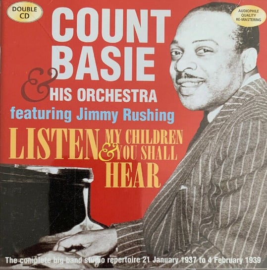 Listen My Children & You Shall Hear (Remastered) Count Basie Orchestra, Rushing Jimmy