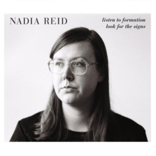 Listen to Formation, Look for the Signs Nadia Reid