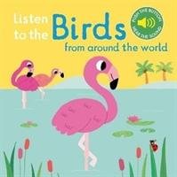 Listen to the Birds From Around the World Billet Marion