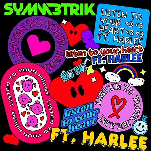Listen To Your Heart Symmetrik feat. HARLEE