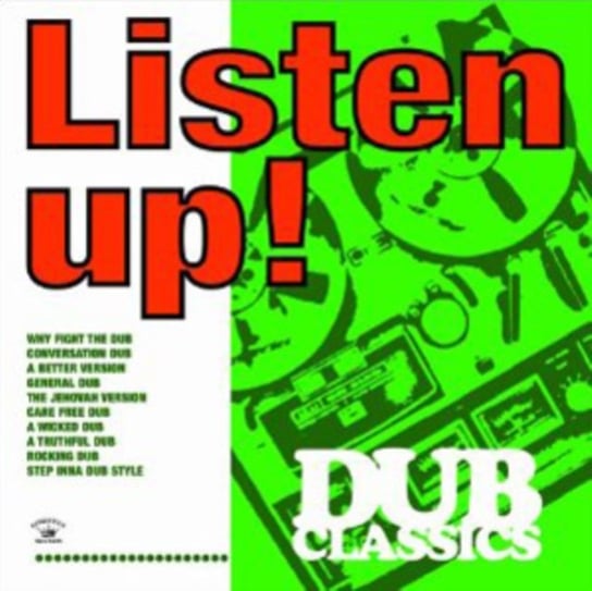 Listen Up! Dub Classics Various Artists