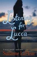 Listening for Lucca Lafleur Suzanne